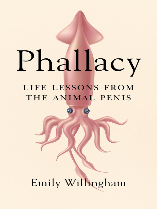 Title details for Phallacy by Emily Willingham - Wait list
